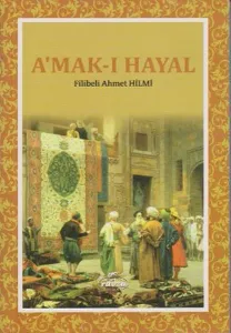 A'mak-ı Hayal; Hayalin Derinlikleri