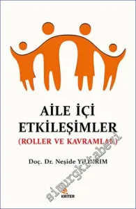 Aile İçi Etkileşimler : Roller ve Kavramlar -         2022