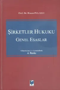 Şirketler Hukuku Genel Esaslar