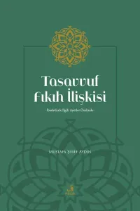 Tasavvuf Fıkıh İlişkisi