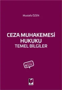 Ceza Muhakemesi Hukuku Temel Bilgiler