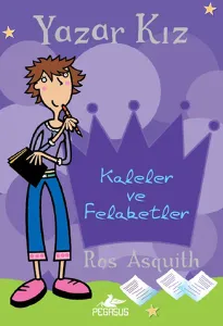 Yazar Kız 1 - Kaleler ve Felaketler