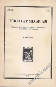 Türkiyat Mecmuası - Cilt: 16       1971