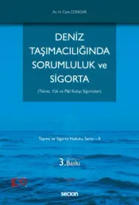 Deniz Taşımacılığında Sorumluluk ve Sigorta