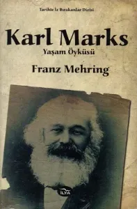 Karl Marks Yaşam Öyküsü (Tek Kitap)
