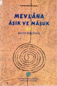 Mevlana Aşık Ve Maşuk