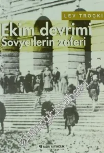 Rus Devriminin Tarihi - Cilt 3, Ekim Devrimi Sovyetlerin Zaferi -