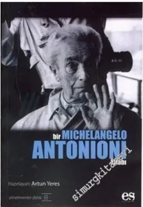 Bir Michelangelo Antonioni Kitabı -         2006