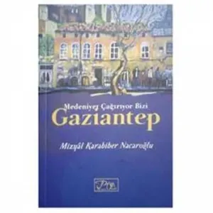 Medeniyet Bizi Çağırıyor