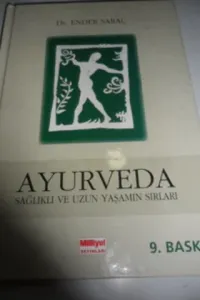Ayurveda Sağlıklı ve Uzun Yaşamın Sırları