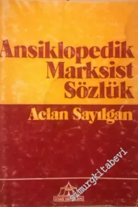 Ansiklopedik Marksist Sözlük: Kavramlar - Terimler - Kurumlar -        1976
