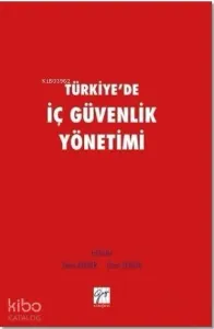 Türkiye'de İç Güvenlik Yönetimi