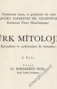 Türk Mitolojisi Cilt: 1 Kaynakları ve Açıklamaları ile Destanlar -        1971