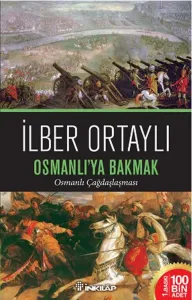 Osmanlı'ya Bakmak