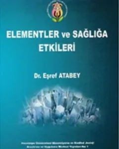 Elementler ve Sağlığa Etkileri