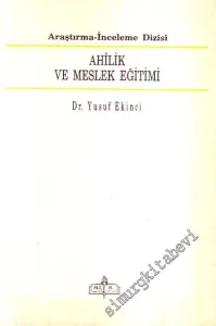 Ahîlik ve Meslek Eğitimi -