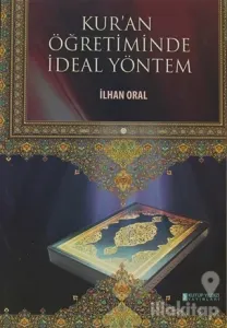 Kur'an Öğretiminde İdeal Yöntem