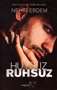 Huysuz ve Ruhsuz
