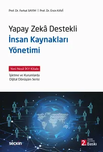 Yapay Zekâ Destekli İnsan Kaynakları Yönetimi
