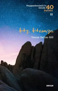 Hz. Hamza (P. İzinde 40 Sahabi/11)