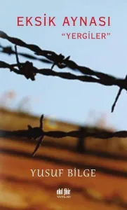 Eksik Aynası ''Yergiler''