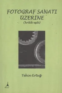 Fotograf Sanatı Üzerine (Kritik Eşik)