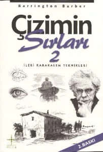 Çizimin Sırları-2: İleri Kalem Teknikleri