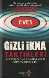 Gizli İkna Taktikleri