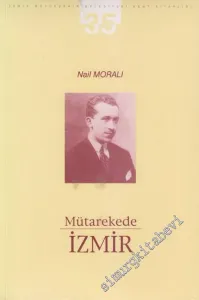 Mütarekede İzmir: Önceleri ve Sonraları -        2002