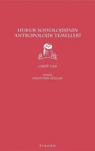 Hukuk Sosyolojisinin Antropolojik Temelleri