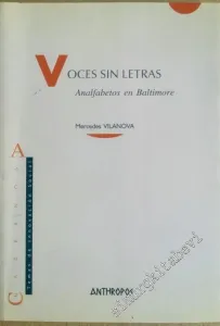 Voces sin Letras: Analfabetos en Baltimore -        2005