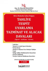 Tahliye Tespit Uyarlama Tazminat ve Alacak Davaları