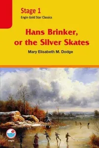 Hans Brinker, or the Silver Skates (Stage 1); Gold Star Classics