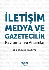 İletişim Medya ve Gazetecilik