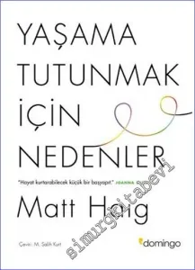 Yaşama Tutunmak İçin Nedenler -