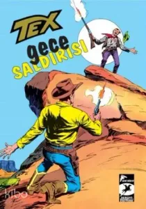 Tex Seri 23; Gece Saldırısı İki Rakip