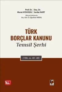 Türk Borçlar Kanunu Temsil Şerhi