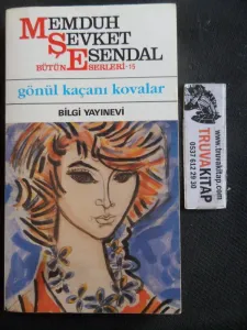 Gönül Kaçanı Kovalar