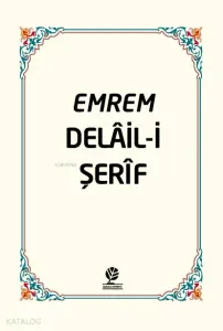 Emrem Delail i Şerif Mecmuası (Ciltli)