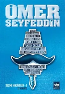 Ömer Seyfeddin - Seçme Hikâyeler 1