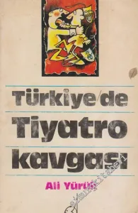 Türkiye'de Tiyatro Kavgası -        1977