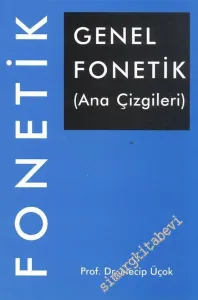 Genel Fonetik - Ana Çizgileri -        2007