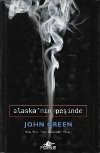 Alaska'nın Peşinde - Ciltli Kitap