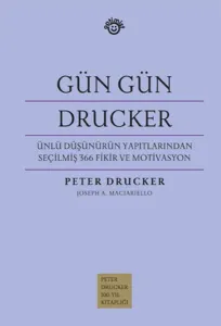 Gün Gün Drucker (Ciltli)