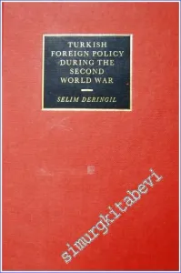 Turkish Foreign Policy During the Second World War -        1979