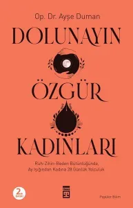 Dolunayın Özgür Kadınları