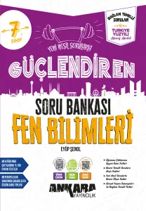 Ankara 7. Sınıf Fen Bilimleri Güçlendiren Soru Bankası