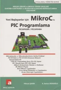 Yeni Başlayanlar İçin Mikroc ile PIC Programlama