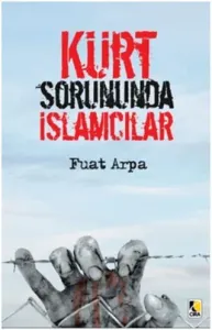 KÜRT SORUNUNDA İSLAMCILAR