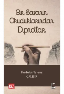 Bir Savcının Okuduklarından Dipnotlar